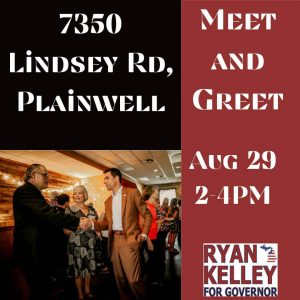 Meet Candidate for Michigan Governor Ryan Kelley at the Plainwell Meet & Greet!